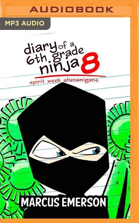 Spirit Week Shenanigans (Diary of a 6th Grade Ninja)