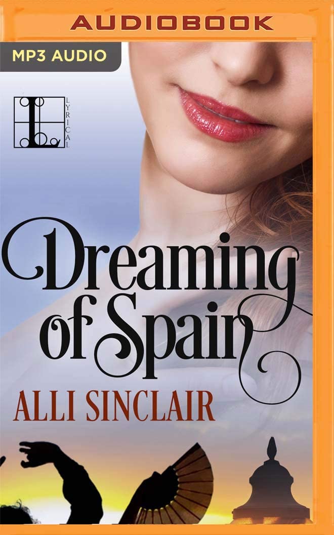 Dreaming of Spain: A Prequel to Under the Spanish Stars (Wandering Skies)