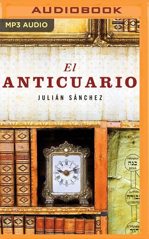 El anticuario (Spanish Edition)