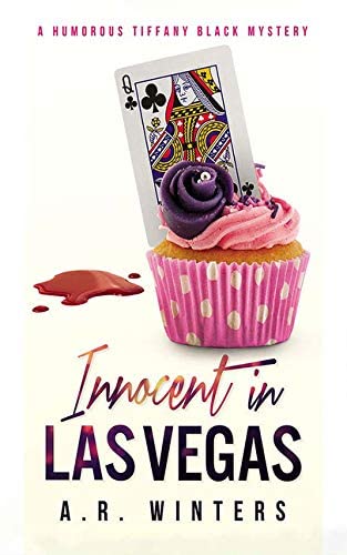 Innocent in Las Vegas: A Humorous Tiffany Black Mystery (Tiffany Black Mysteries, 1)