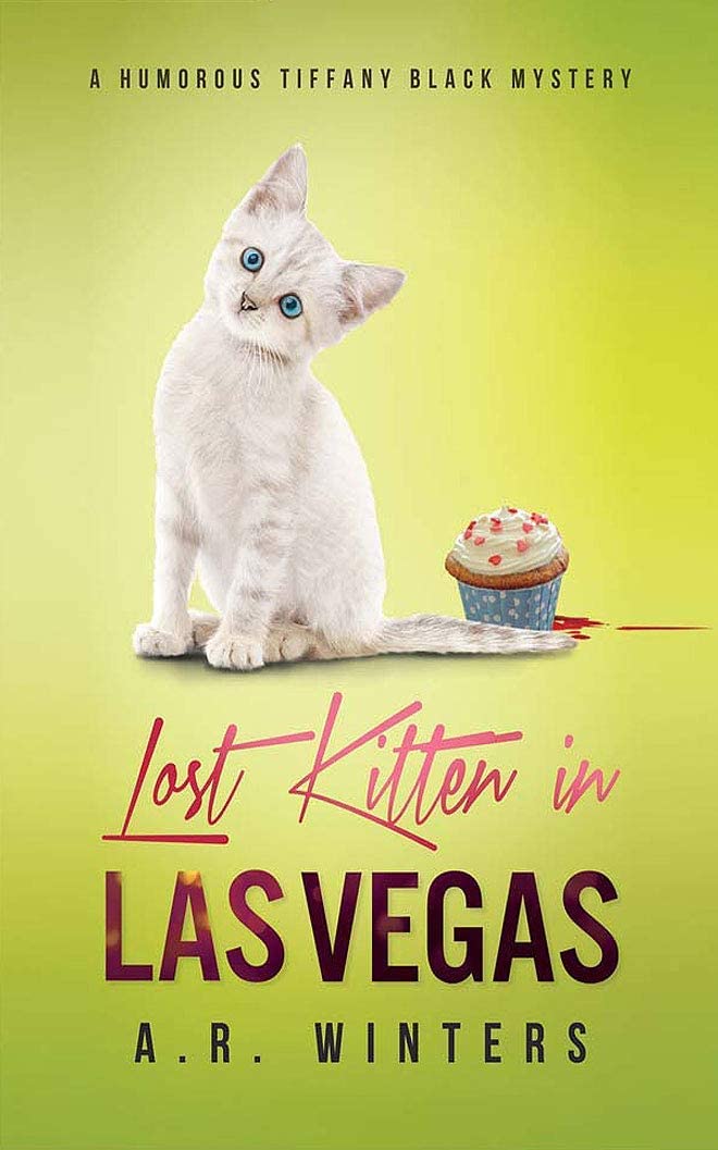 Lost Kitten in Las Vegas: A Humorous Tiffany Black Mystery (Tiffany Black Mysteries, 4)