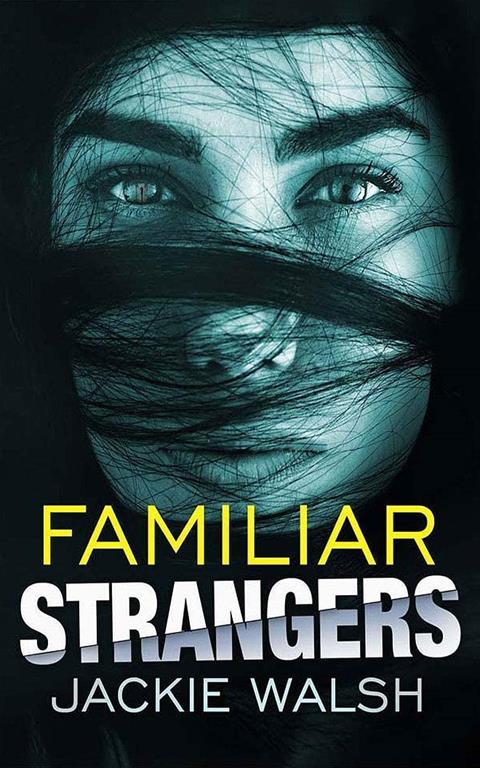 Familiar Strangers