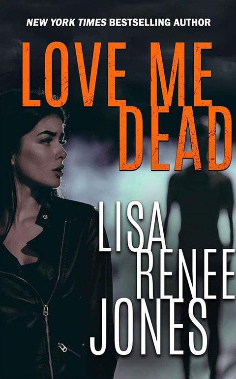 Love Me Dead (Lilah Love, 3)