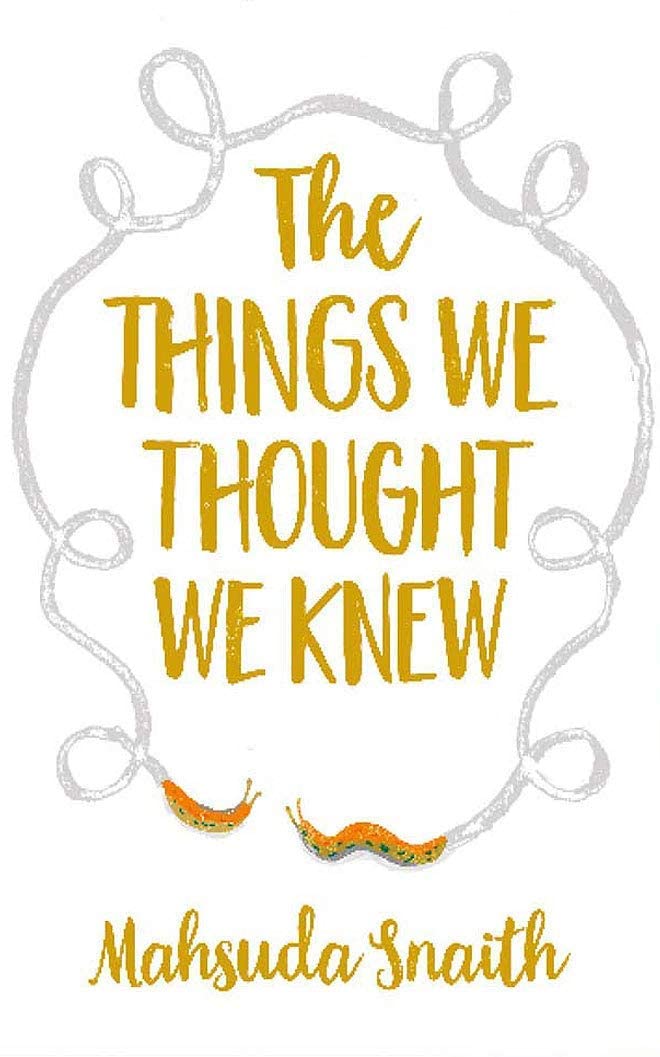 The Things We Thought We Knew