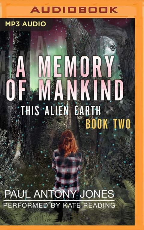 A Memory of Mankind (This Alien Earth)