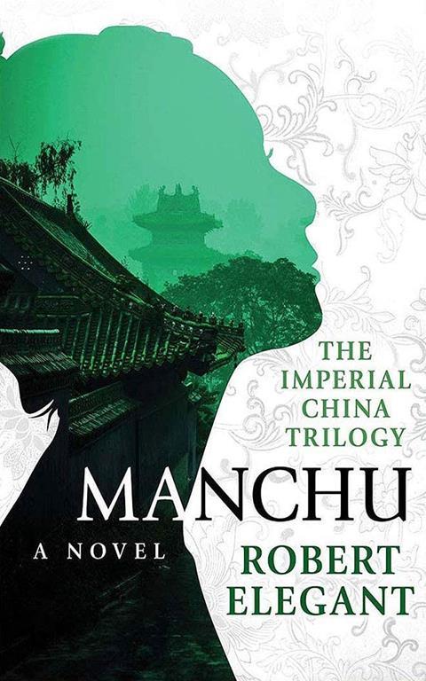 Manchu: A Novel