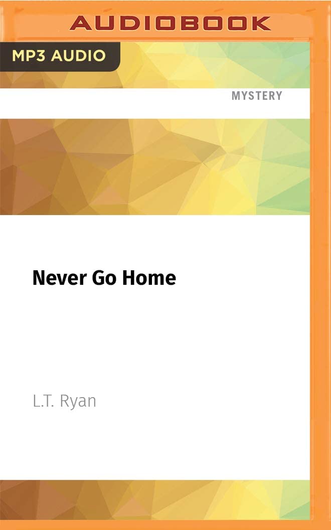 Never Go Home (Jack Noble, 8)