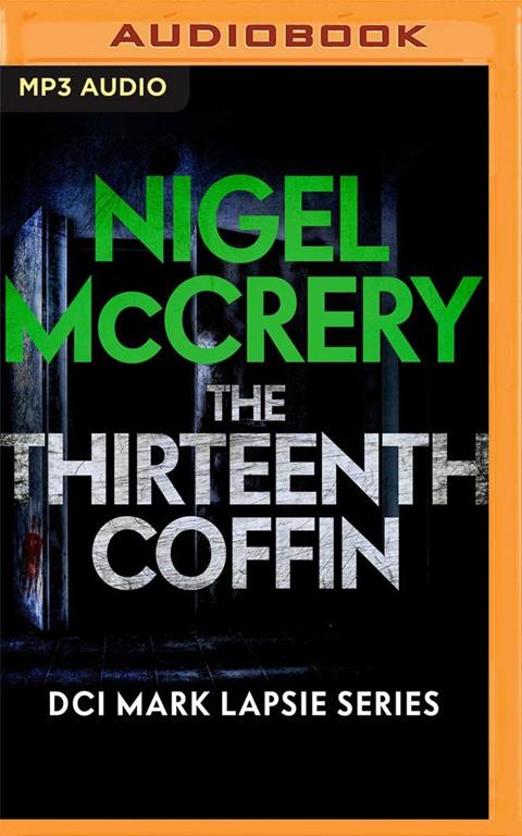 The Thirteenth Coffin (DCI Mark Lapsie)