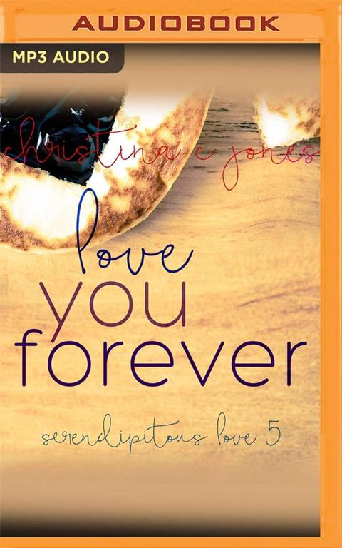 Love You Forever (Serendipitous Love)