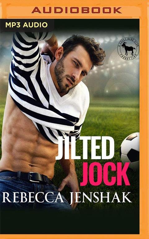 Jilted Jock: A Hero Club Novel