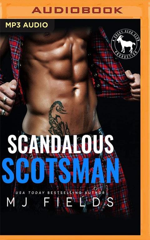 Scandalous Scotsman: A Hero Club Novel