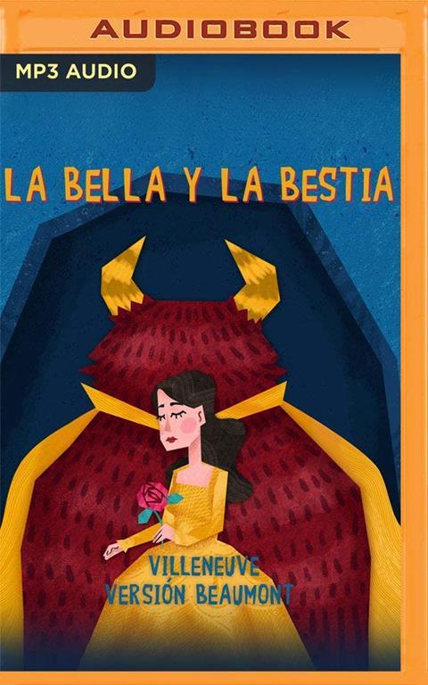 La Bella y la bestia (Spanish Edition)