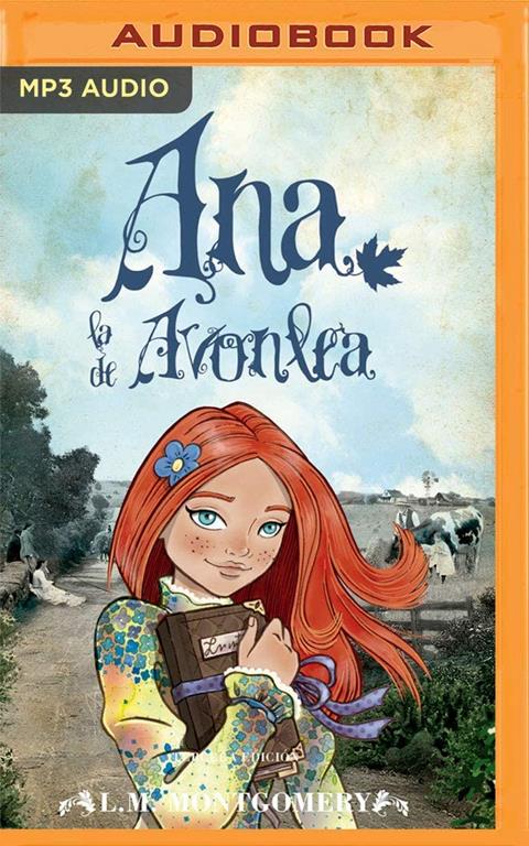 Ana, La De Avonlea (Ana, La De Tejas Verdes) (Spanish Edition)