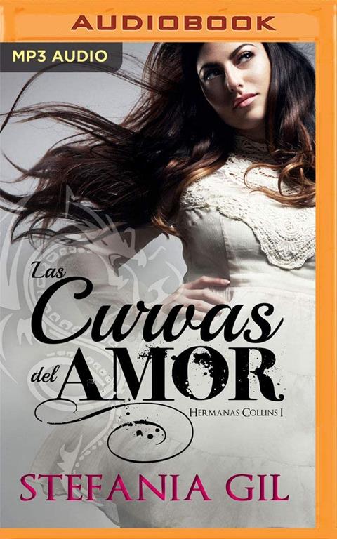 Las curvas del amor (Trilog&iacute;a hermanas Collins) (Spanish Edition)