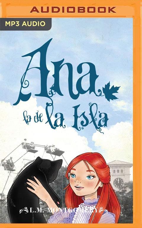 Ana, la de la Isla (Ana, La De Tejas Verdes, 3)