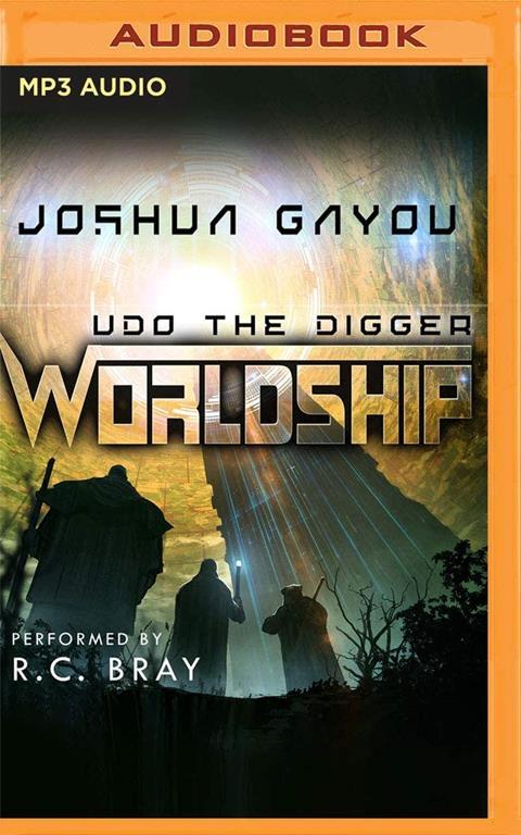 Worldship: Udo the Digger (Worldship, 1)