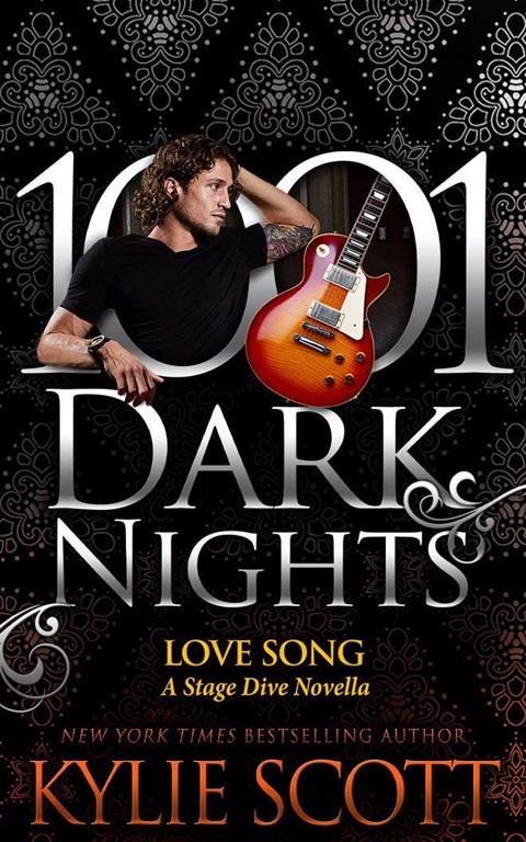 Love Song: A Stage Dive Novella (1001 Dark Nights)