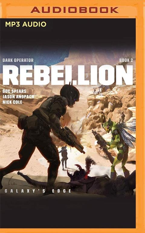 Rebellion (Galaxy's Edge: Dark Operator, 2)