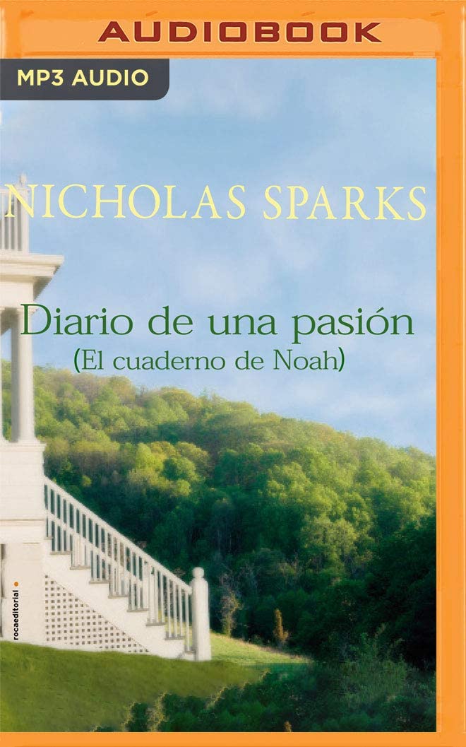 El cuaderno de Noah (Narraci&oacute;n en Castellano)
