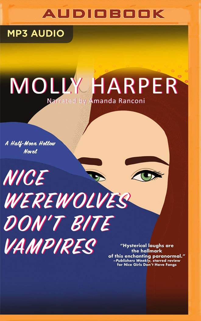 Nice Werewolves Don't Bite Vampires (Half-Moon Hollow, 16)