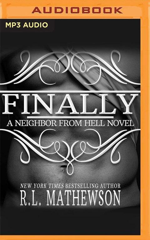 Finally (A Neighbor From Hell, 12)