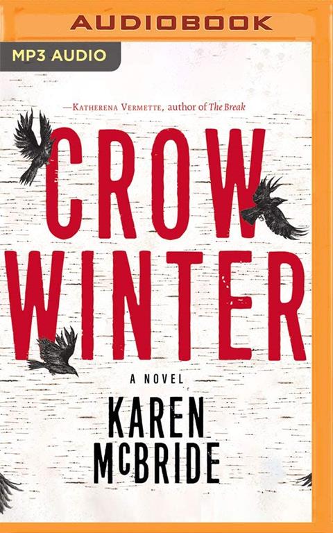 Crow Winter: A Novel