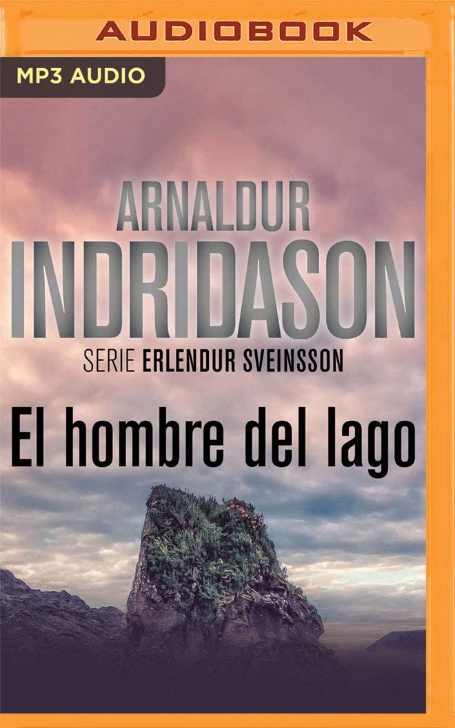 El Hombre Del Lago (Narraci&oacute;n en Castellano) (Erlendur Sveinsson, 6)