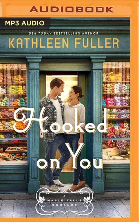 Hooked on You (A Maple Falls Romance)