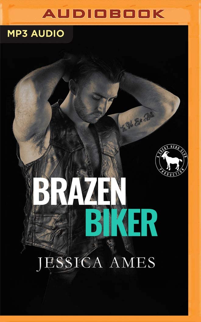 Brazen Biker: A Hero Club Novel