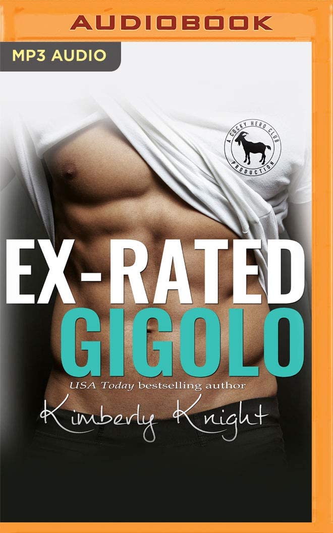 Ex-Rated Gigolo: A Hero Club Novel