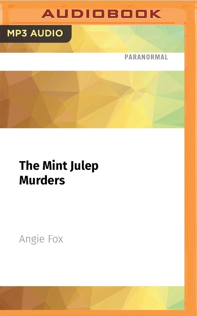 The Mint Julep Murders (Southern Ghost Hunter Mysteries, 8)