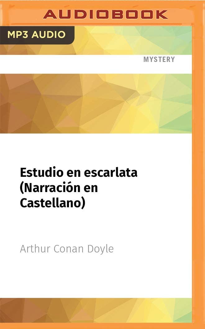 Estudio en escarlata (Narraci&oacute;n en Castellano)