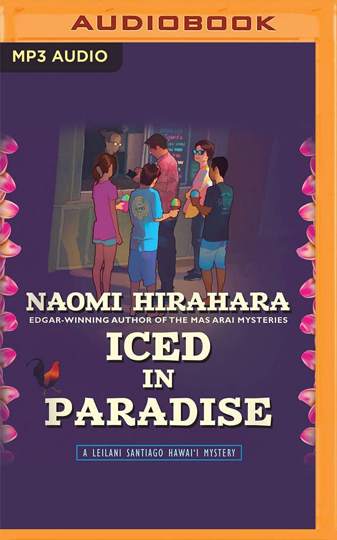 Iced in Paradise: A Leilani Santiago Hawai'i Mystery