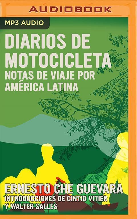 Diarios de Motocicleta: Notas de viaje por Am&eacute;rica Latina