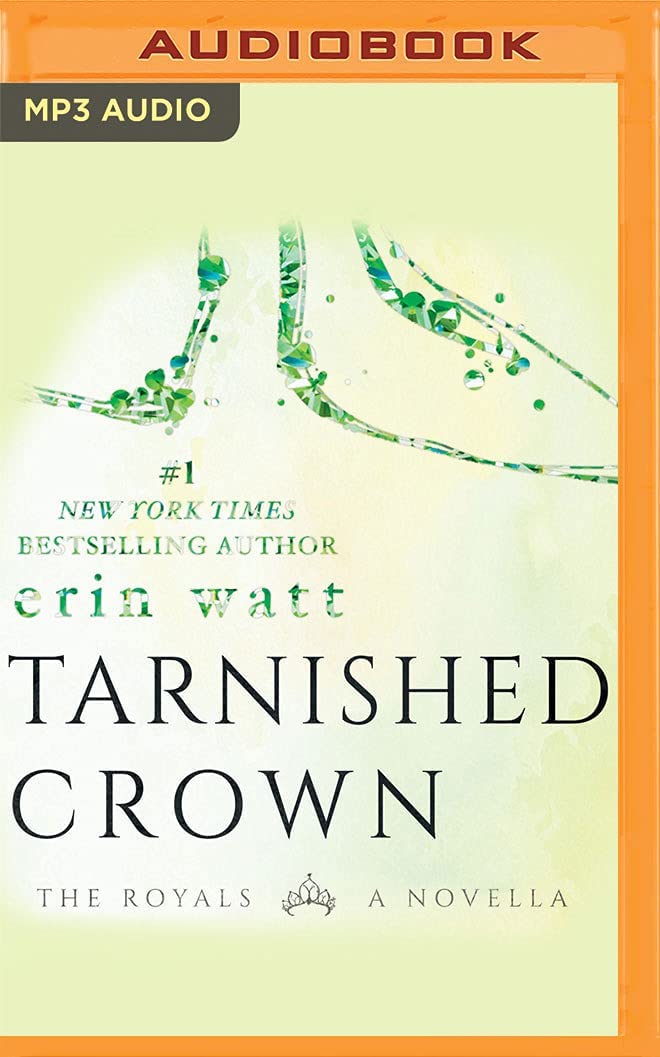 Tarnished Crown: A Novella (Royals)