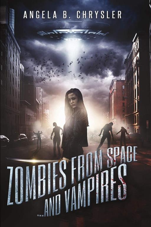 Zombies From Space, And Vampires: Large Print Edition