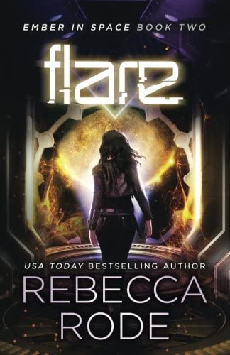 Flare: Ember in Space Book Two (Volume 2)