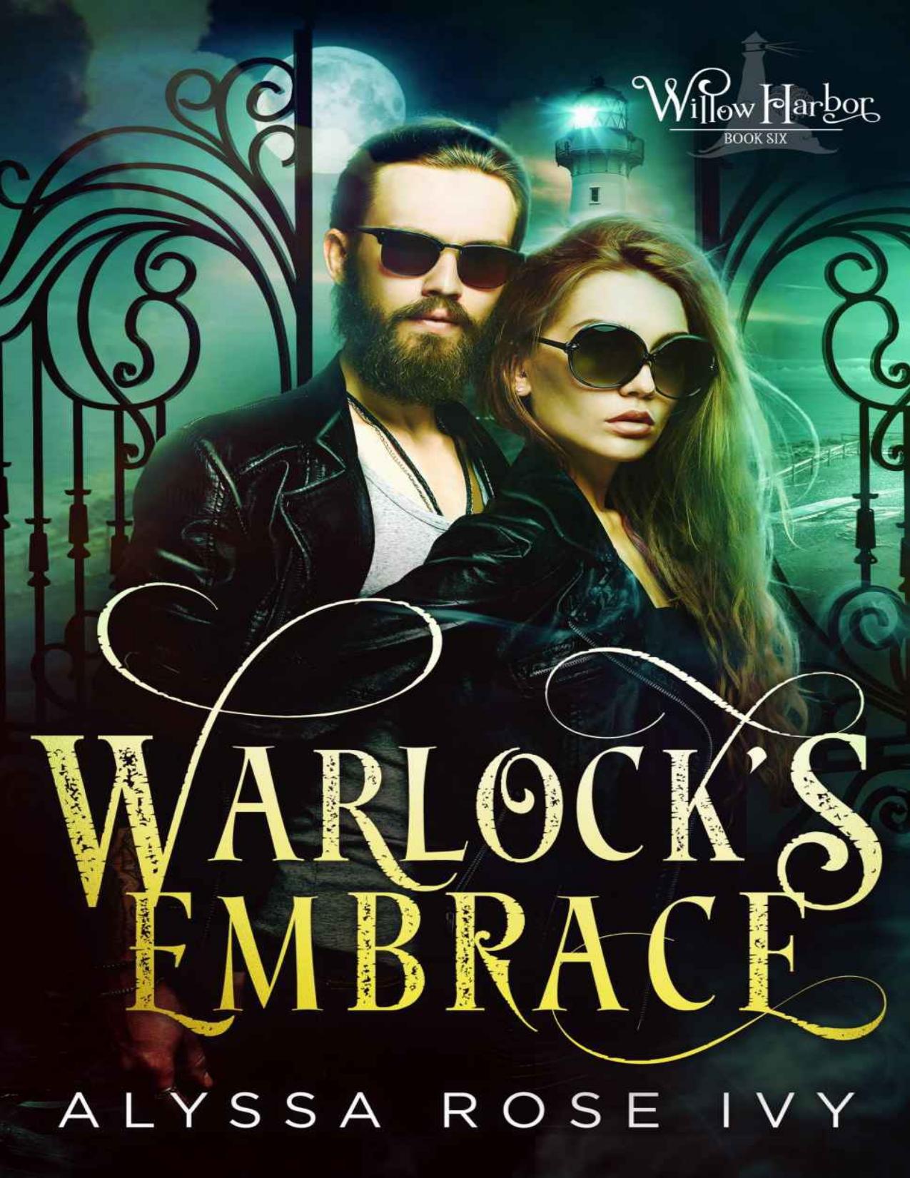 Warlock's Embrace (Willow Harbor) (Volume 6)