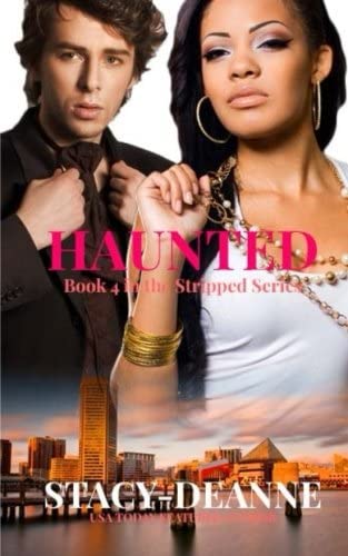 Haunted (The Stripped Series) (Volume 4)