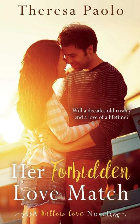 Her Forbidden Love Match (Willow Cove) (Volume 1)
