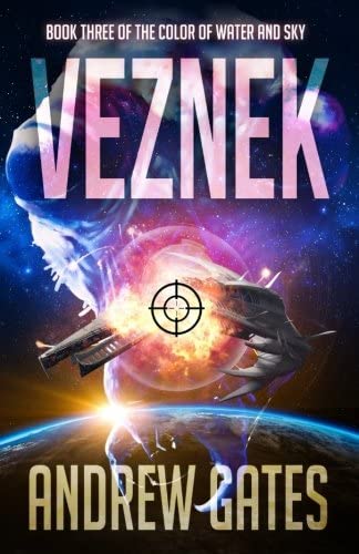 Veznek (The Color of Water and Sky) (Volume 3)