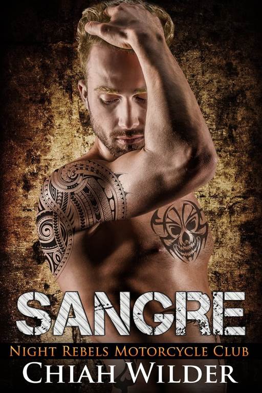 SANGRE: Night Rebels Motorcycle Club (Night Rebels MC Romance) (Volume 6)