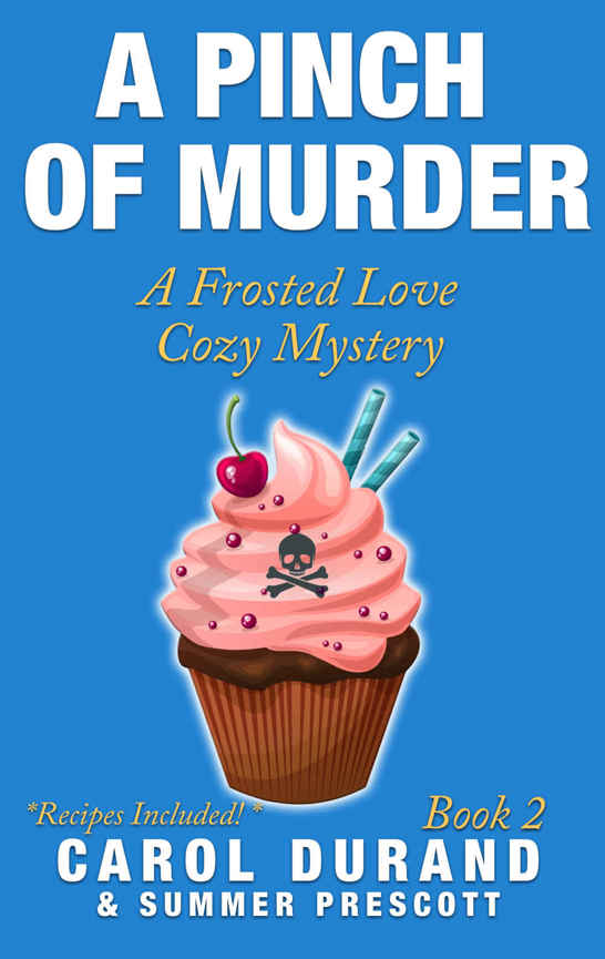 A Pinch of Murder (Frosted Love Cozy Mysteries) (Volume 2)