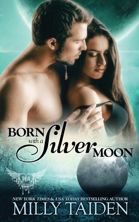 Born with a Silver Moon (Paranormal Dating Agency) (Volume 15)