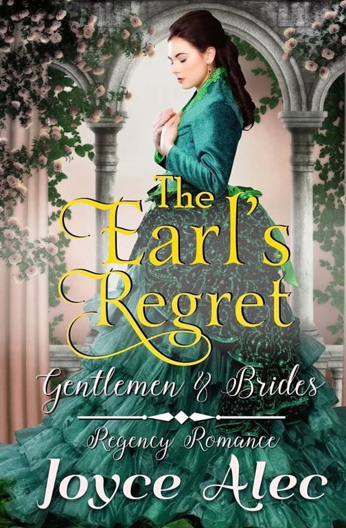 The Earl's Regret: Regency Romance (Brides and Gentlemen)