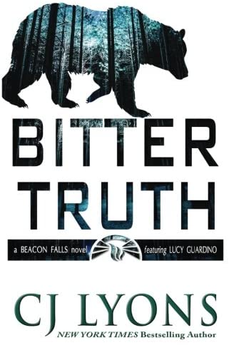 Bitter Truth: a Beacon Falls novel featuring Lucy Guardino (Lucy Guardino Thrillers)