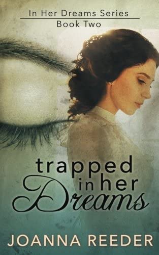 Trapped In Her Dreams (Volume 2)