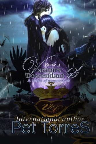 Vampire Descendants 3: A chaos of resentment (Volume 3)