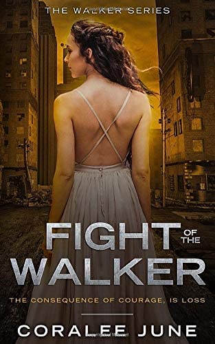 Fight of the Walker (The Walker Series)