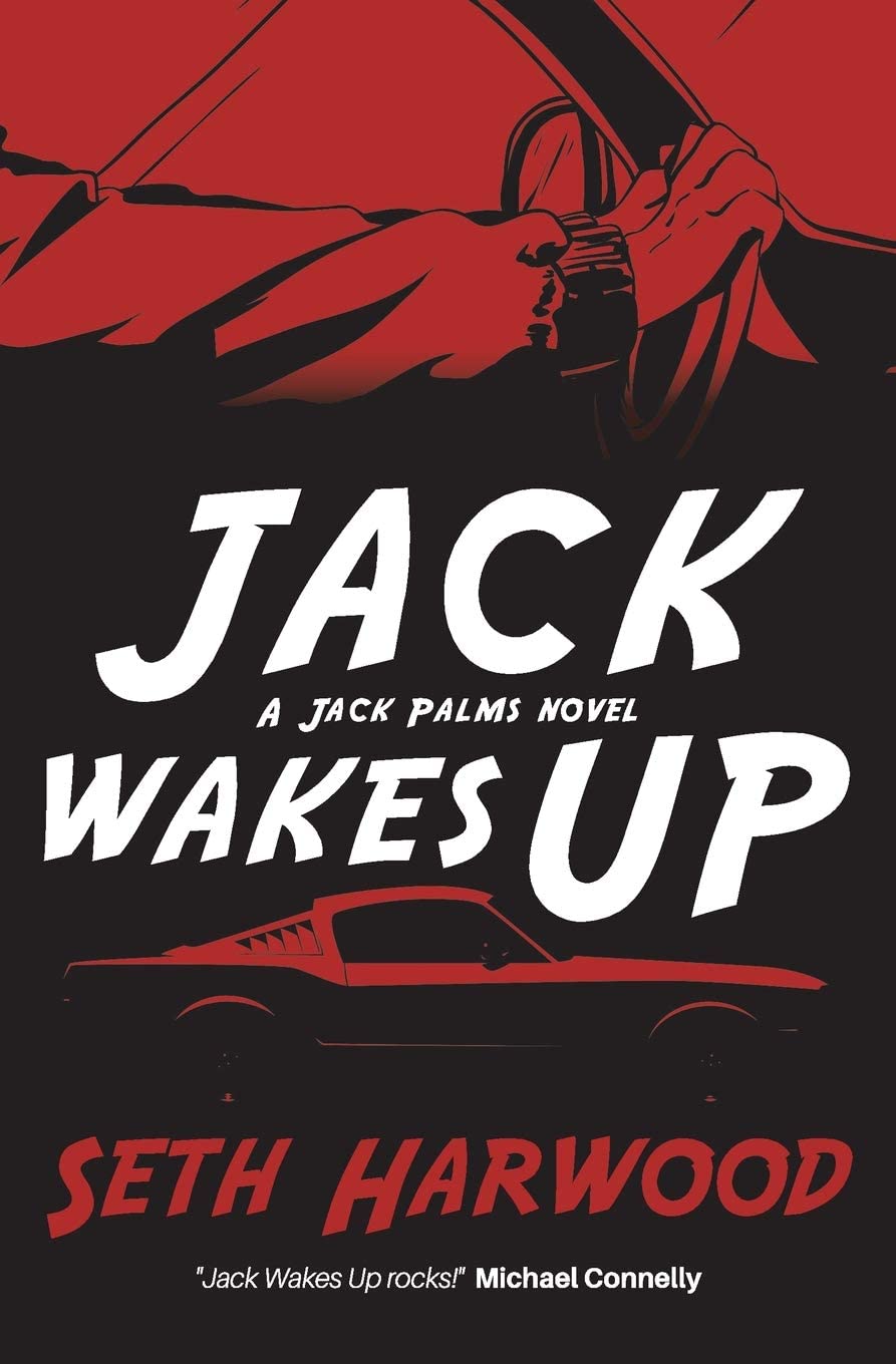 Jack Wakes Up: an unstoppable blast-through read (Detective Jack Palms Crime Thriller Series)